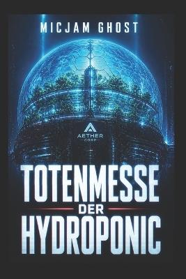 Totenmesse der Hydroponic - Micjam Ghost - cover