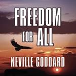 Freedom for All: A Practical Application of the Bible