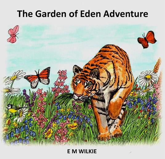 The Garden of Eden Adventure - E. M. Wilkie - ebook
