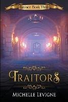 Traitors - Michelle Levigne - cover