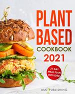 Plant Based Cookbook 2021