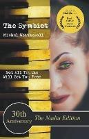 The Symbiot 30th Anniversary, The Nadia Edition - Michel Weatherall - cover