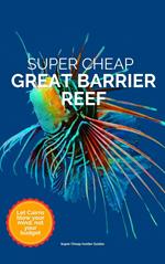 Super Cheap Great Barrier Reef