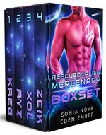 Rescued by the Alien Mercenary - The Complete Series Boxset: Sci-Fi Alien Rebel Romance