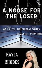 A Noose for the Loser: An Erotic Nooseplay Story