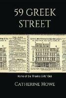Libro in inglese 59 Greek Street  - Catherine Howe