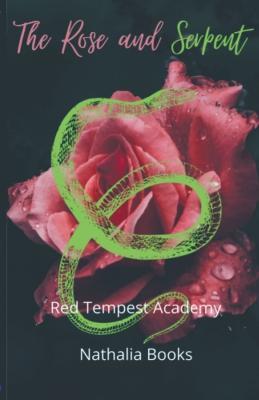 The Rose and Serpent - Nathalia Books - cover