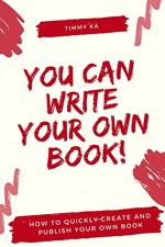 You Can Write Your Own Book!