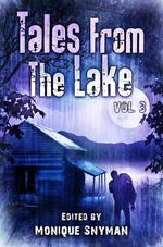 Tales from The Lake: Volume 3