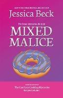 Mixed Malice - Jessica Beck - cover