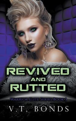 Revived and Rutted - V T Bonds - cover