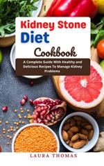 Kidney Stone Diet Cookbook