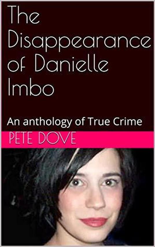 The Disappearance of Danielle Imbo