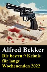 Die besten 9 Krimis für lange Wochenenden 2022