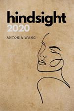 Hindsight 2020: Brief Reflections on a Long Year