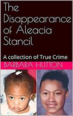 The Disappearance of Aleacia Stancil