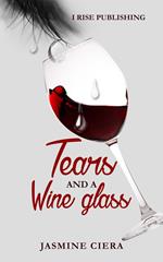 Tears And A Wine Glass