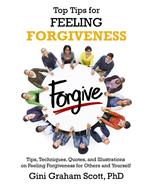 Top Tips for Feeling Forgiveness