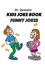 Kids Joke Book - Funny Jokes Ages 9-12