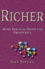 Richer: More Biblical Proof For Prosperity