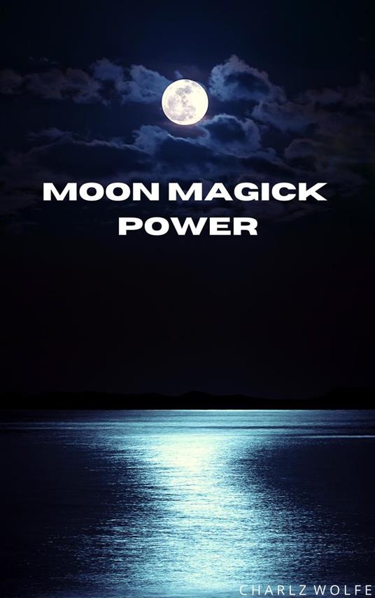 Moon Magick Power
