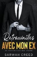 Retrouvailles avec mon ex: Une comedie romantique - Sarwah Creed - cover