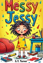 Messy Jessy