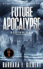 Future Apocalypse, Beginnings - 2nd Edition