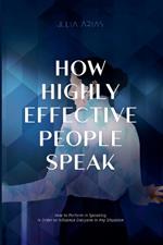 How Highly Effective People Speak