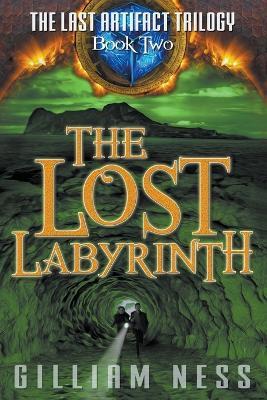 The Lost Labyrinth - Gilliam Ness - cover