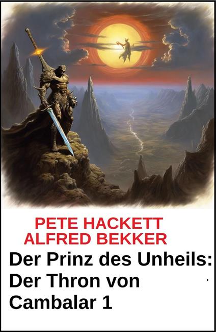 Der Prinz des Unheils: Der Thron von Cambalar 1