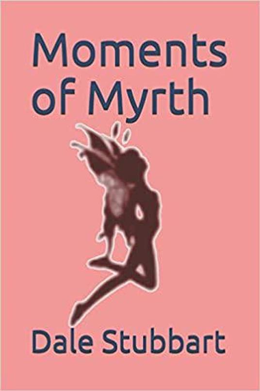 Moments of Myrth - Dale Stubbart - ebook