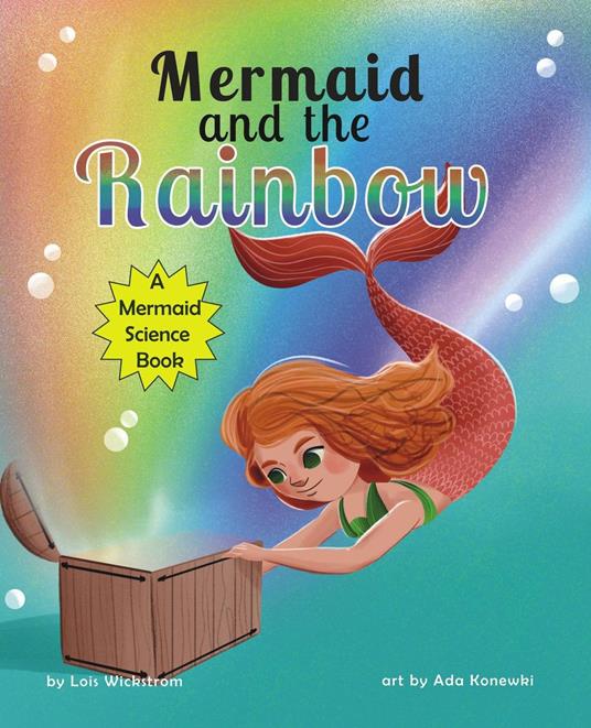 Mermaid and the Rainbow - Lois Wickstrom - ebook