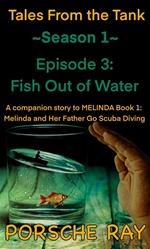 Fish Out of Water