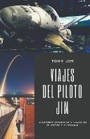 Viajes del piloto Jim - Tony Jim - cover