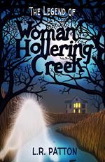 The Legend of Woman Hollering Creek