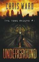 Underground - Chris Ward - cover