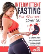 Intermittent Fasting for Woman over 50
