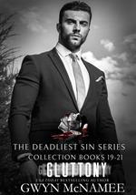 The Deadliest Sin Series Collection Books 19-21: Gluttony