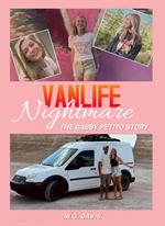 Vanlife Nightmare The Gabby Petito Story