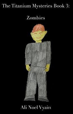 Zombies - Ali Noel Vyain - cover