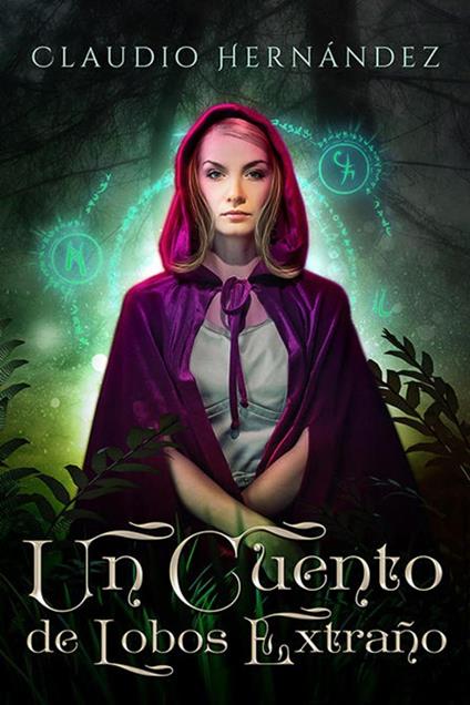 Un cuento de lobos extraño - Claudio Hernández - ebook