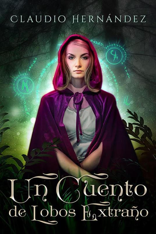 Un cuento de lobos extraño - Claudio Hernández - ebook
