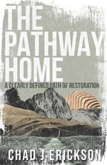 The Pathway Home