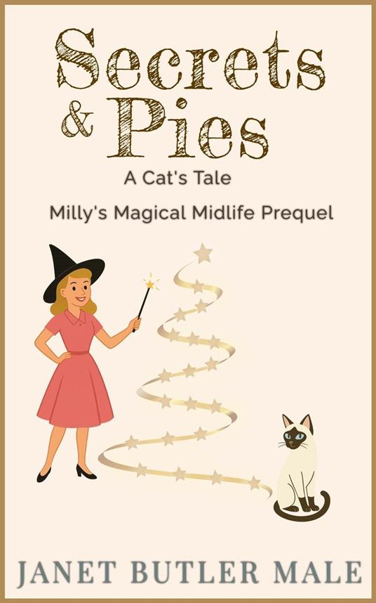 Secrets and Pies - a Cat's Tale