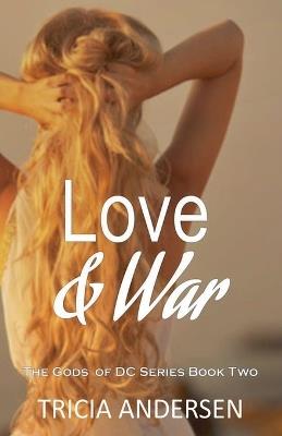 Love and War - Tricia Andersen - cover