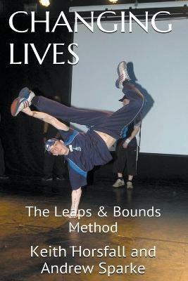 Changing Lives - Andrew Sparke,Keith Horsfall - cover