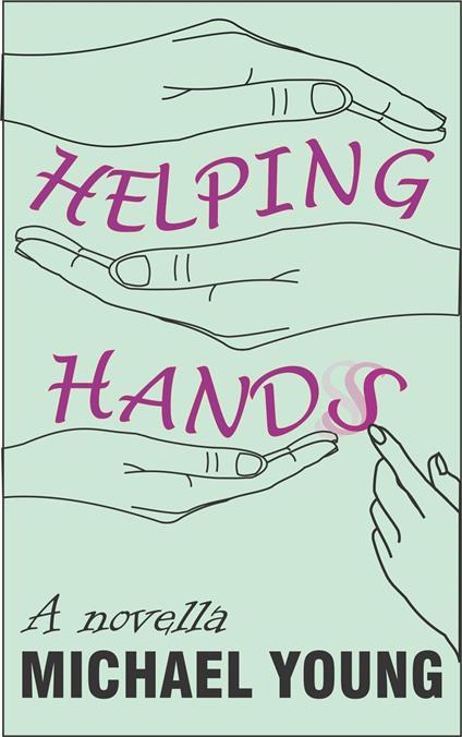 Helping Hands - Michael Young - ebook