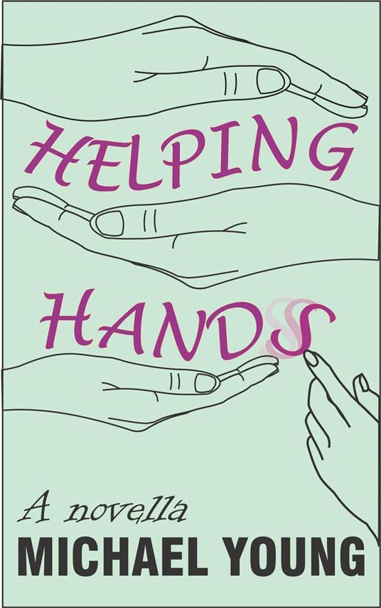 Helping Hands - Michael Young - ebook