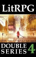 Libro in inglese LitRPG Double Series 4: Epic Adventure Fantasy  - Adam Drake